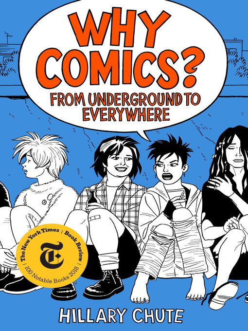 Title details for Why Comics? by Hillary Chute - Wait list